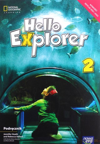Język angielski Hello Explorer Podręcznik dla klasy 2 szkoły podstawowej Edycja 2021-2023 - Marta Mrozik, Dorota Sikora-Banasik, Rebecca Adlard [KSIĄŻKA]
