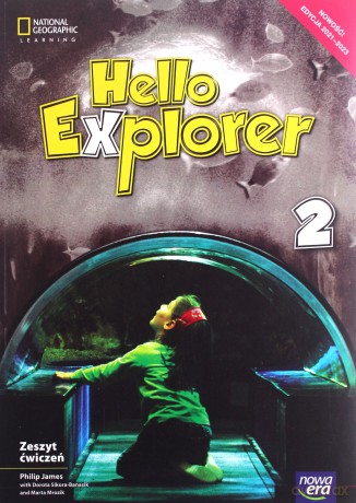 Język angielski Hello Explorer Zeszyt ćwiczeń dla klasy 2 szkoły podstawowej Edycja 2021-2023 - Marta Mrozik, Dorota Sikora-Banasik [KSIĄŻKA]