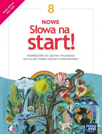 Język polski Nowe Słowa na start! podręcznik dla klasy 8 szkoły podstawowej edycja 2020-2023 [KSIĄŻKA]