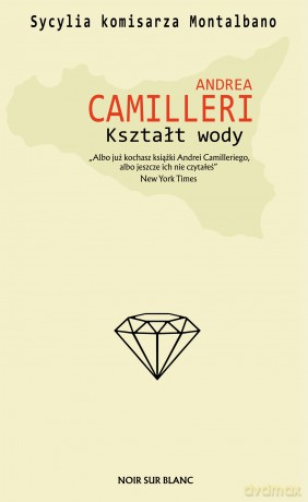 Kształt wody - Andrea Camilleri [KSIĄŻKA]