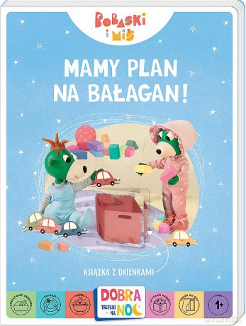 Mamy plan na bałagan! Książeczka z okienkami. Bobaski i Miś. Dobranoc, Trefliki na noc. [KSIĄŻKA]