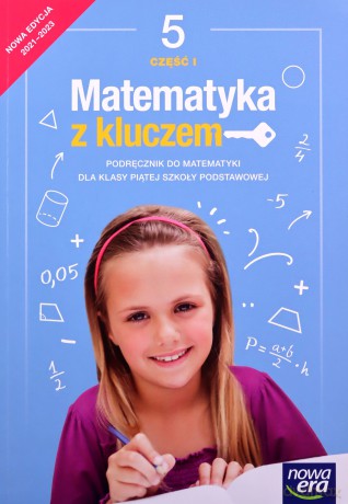 Matematyka z kluczem podręcznik dla klasy 5 część 1 szkoły podstawowej Edycja 2021-2023 - Marcin Braun, Agnieszka Mańkowska, Małgorzata Paszyńska [KSIĄŻKA]