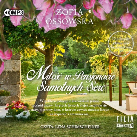 Miłość w Pensjonacie Samotnych Serc - Zofia Ossowska [AUDIOBOOK]