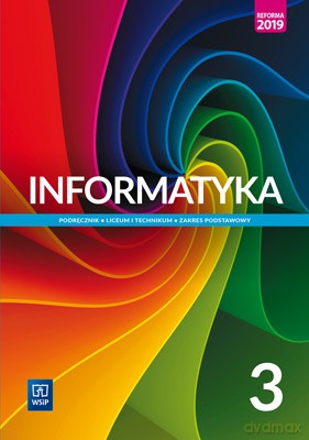 Nowe informatyka podręcznik 3 liceum i technikum zakres podstawowy - Wanda Jochemczyk, Katarzyna Olędzka [KSIĄŻKA]