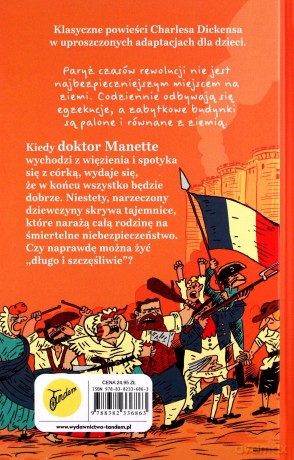 Opowieść o dwóch miastach. Klasyka dla dzieci. Charles Dickens - Charles Dickens [KSIĄŻKA]