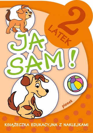 Piesek. Ja sam! 2 latek - Anna Horosin, Mariola Budek [KSIĄŻKA]