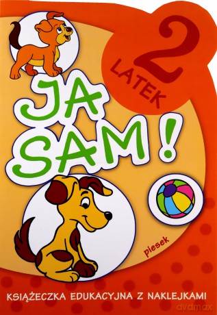 Piesek. Ja sam! 2 latek - Anna Horosin, Mariola Budek [KSIĄŻKA]