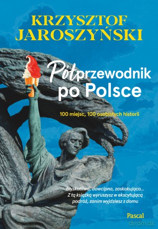 Półprzewodnik po Polsce - Krzysztof Jaroszyński [KSIĄŻKA]