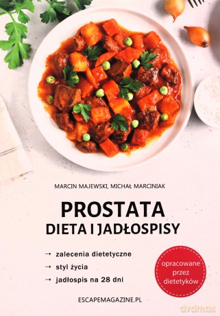 Prostata Dieta i jadłospisy - Michał Marciniak, Marcin Majewski [KSIĄŻKA]