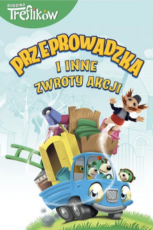 Przeprowadzka i inne zwroty akcji. Małe i duże zmiany. Rodzina Treflików [KSIĄŻKA]
