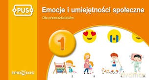 PUS Emocje i umiejętności społeczne 1 dla przedszkolaków - Demczuk Urszula [KSIĄŻKA]