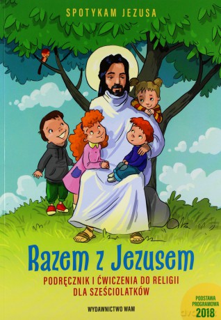 Religia Razem z Jezusem podręcznik dla klasy 0 szkoły podstawowej [KSIĄŻKA]
