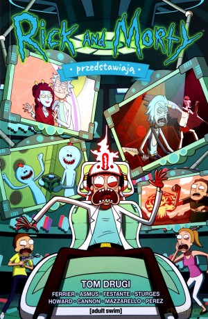 Rick i Morty przedstawiają (Tom 2) [KOMIKS]