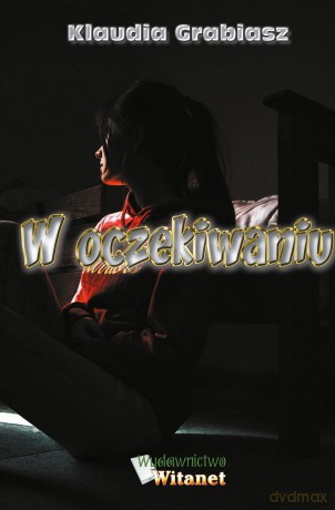 W oczekiwaniu - Klaudia Grabiasz [KSIĄŻKA]
