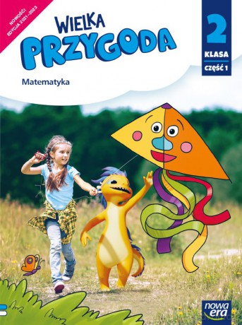 Wielka przygoda klasa 2 część 1 Podręcznik matematyka Edycja 2021-2023 - Krystyna Sawicka, Ewa Swoboda [KSIĄŻKA]