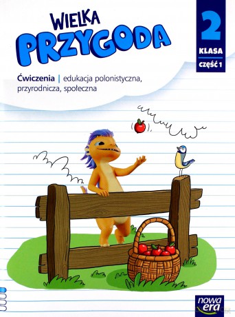 Wielka przygoda klasa 2 część 1 Zeszyt ćwiczeń zintegrowanych Edycja 2021-2023 - Elżbieta Kacprzak, Anna Ładzińska, Małgorzata Ogrodowczyk [KSIĄŻKA]