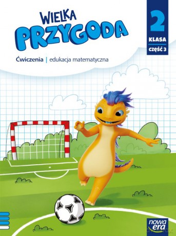 Wielka przygoda klasa 2 część 3 Zeszyt ćwiczeń matematyka Edycja 2021-2023 - Krystyna Sawicka, Ewa Swoboda [KSIĄŻKA]