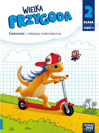 Wielka przygoda klasa 2 część 4 Zeszyt ćwiczeń matematyka Edycja 2021-2023 - Krystyna Sawicka, Ewa Swoboda [KSIĄŻKA]