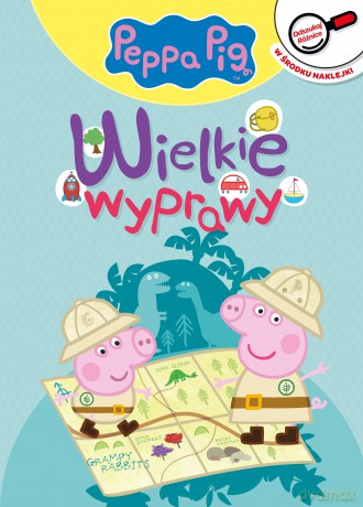 Wielkie wyprawy. Peppa Pig [KSIĄŻKA]