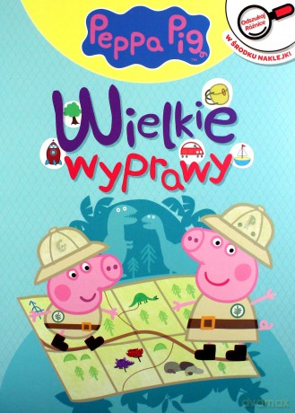 Wielkie wyprawy. Peppa Pig [KSIĄŻKA]