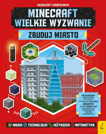 Wielkie wyzwanie. Zbuduj miasto. Minecraft [KSIĄŻKA]