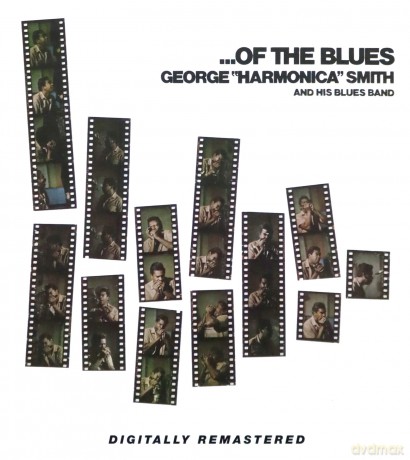George Harmonica Smith: ...Of The Blues [CD]
