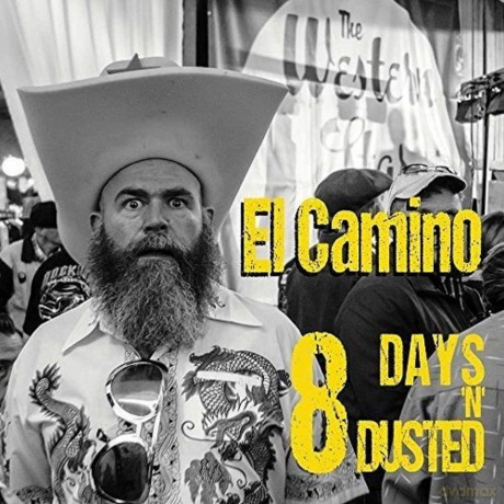 El Camino: 8 Days N Dusted [CD]