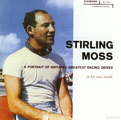 Stirling Moss: A Portrait Of BritainS Greatest Racing Driver [CD]