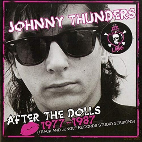 Johnny Thunders: After The Dolls 1977-1987 [2CD]