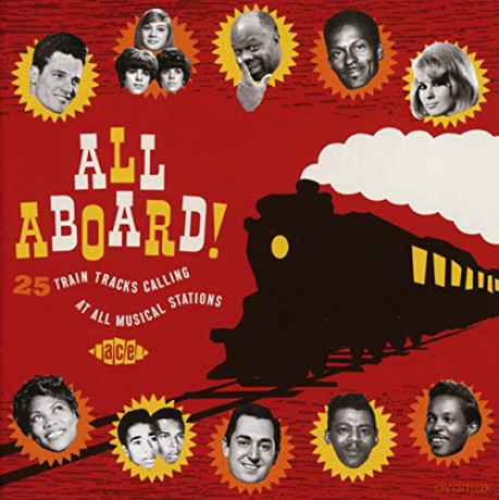All Aboard! 25 Train Tracks Calling At All Musical Stations [CD]