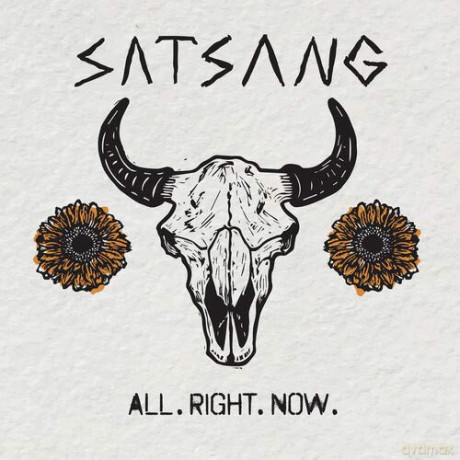 Satsang: All. Right. Now. [CD]