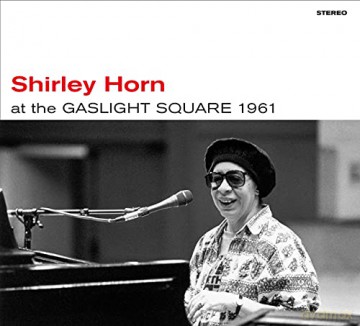 Shirley Horn: At The Gaslight Square 1961 (+Bonus Album: Loads Of Love) [CD]