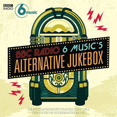 Bbc Radio 6 Musics Alternative Jukebox [2CD]