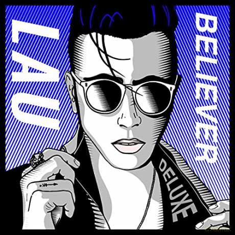 Lau: Believer (Deluxe) [CD]