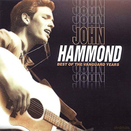 John Hammond: Best Of The Vanguard [CD]