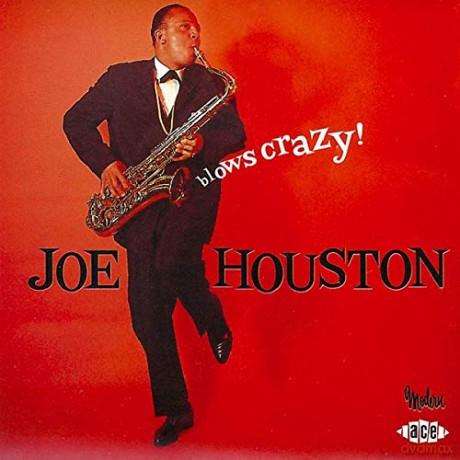 Joe Houston: Blows Crazy [CD]