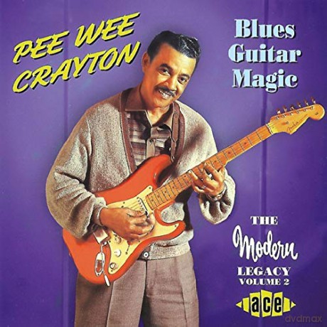 Pee Wee Crayton: Blues Guitar Magic [CD]