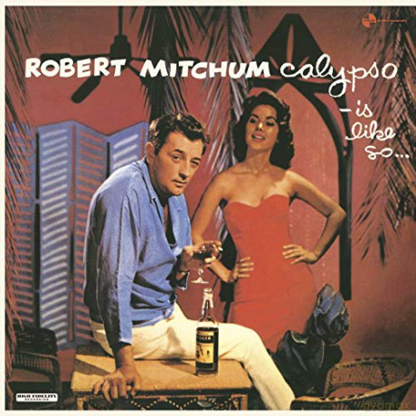 Robert Mitchum: Calypso - Is Like So... (+8 Bonus Tracks) [Winyl]
