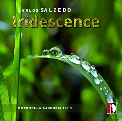 Antonella Ciccozzi: Carlos Salzedo: Iridescence [CD]