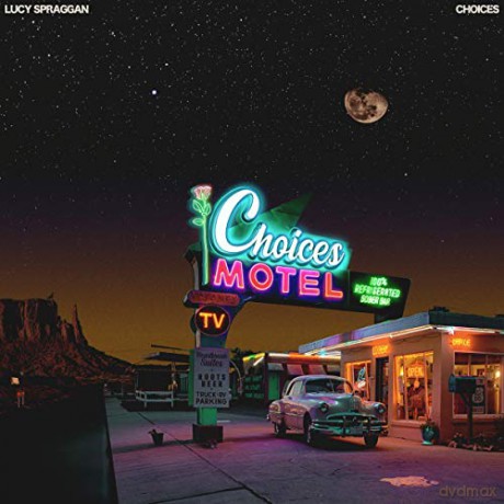 Lucy Spraggan: Choices [CD]