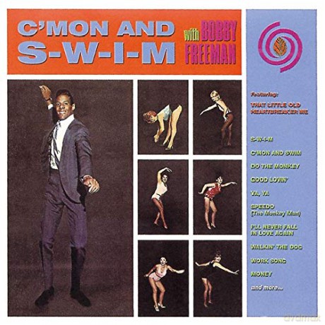 Bobby Freeman: CMon And S W I M [CD]