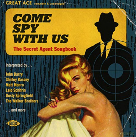 Come Spy With Us - The Secret Agent Songbook [CD]