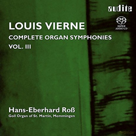 Louis Vierne: Complete Organ Symphonies Vol. III [CD]
