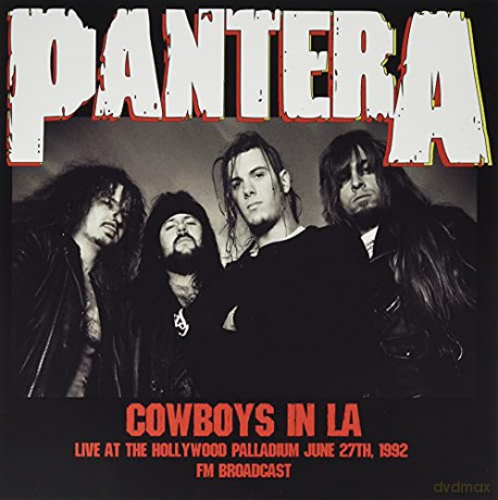 Pantera: Cowboys In La: Live At The Hollywood Palladium June 27Th 1992 - Fm Broadcast [Winyl]