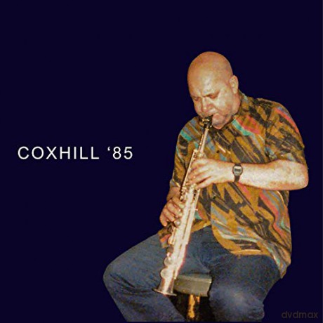Lol Coxhill: Coxhill 85 [CD]