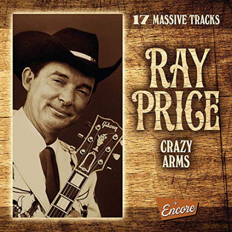 Ray Price: Crazy Arms [CD]