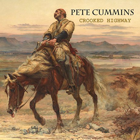 Pete Cummins: Crooked Highway [CD]