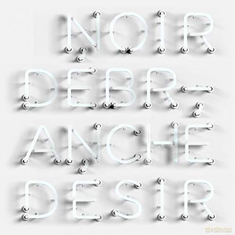 Noir Desir: Debranche [2xWinyl]