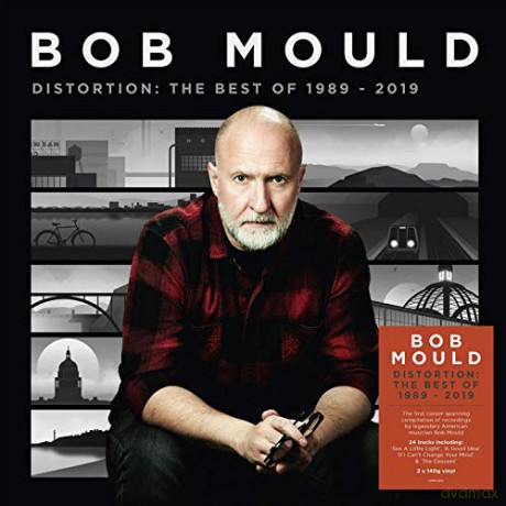 Bob Mould: Distortion: The Best Of 1989-2019 [2xWinyl]