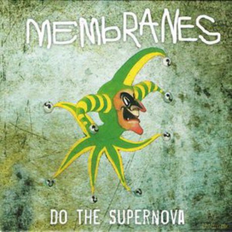 Membranes: Do The Supernova [Winyl]